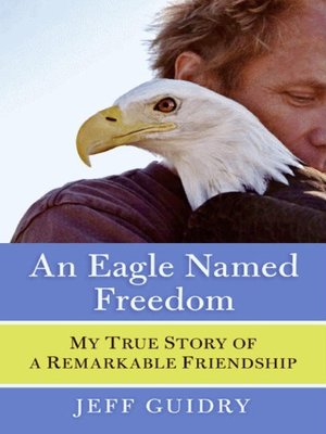 cover image of An Eagle Named Freedom